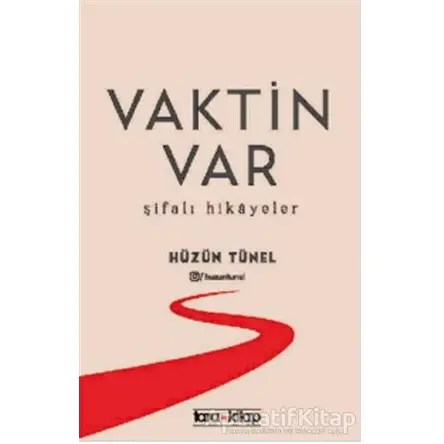 Vaktin Var - Hüzün Tünel - Tara Kitap