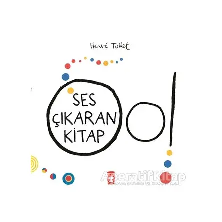 Ses Çıkaran Kitap - Herve Tullet - Timaş Çocuk