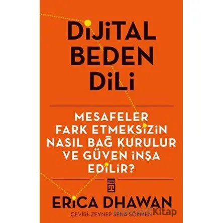 Dijital Beden Dili - Erica Dwahan - Timaş Yayınları