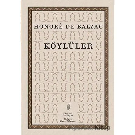 Köylüler - Honore de Balzac - Yordam Edebiyat