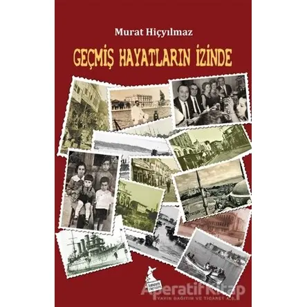 Geçmiş Hayatların İzinde - Murat Hiçyılmaz - Kanguru Yayınları