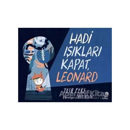 Hadi Işıkları Kapat, Leonard - Josh Pyke - Hep Kitap