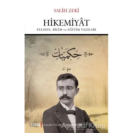 Hikemiyat - Salih Zeki - Çizgi Kitabevi Yayınları