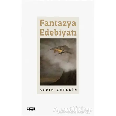 Fantazya Edebiyatı - Aydın Ertekin - Çizgi Kitabevi Yayınları