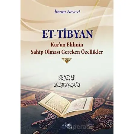 Et - Tibyan Kuran Ehlinin Sahip Olması Gereken Özellikler - İmam Nevevi - Guraba Yayınları