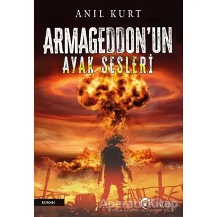 Armageddon’un Ayak Sesleri - Anıl Kurt - Eftalya Kitap