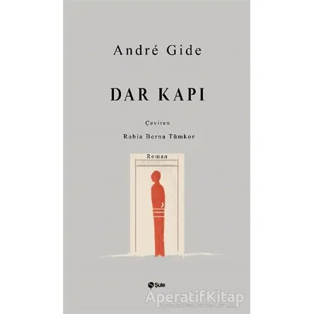 Dar Kapı - Andre Gide - Şule Yayınları