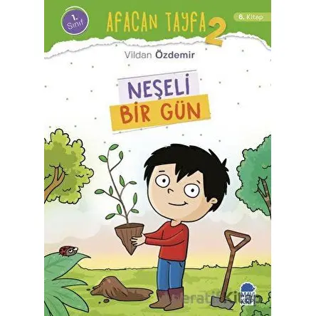 Afacan Tayfa 2 - Neşeli Bir Gün (1. Sınıf) - Vildan Özdemir - Mavi Kirpi Yayınları