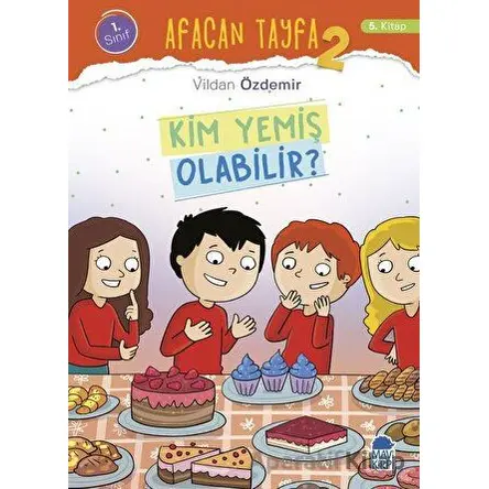 Afacan Tayfa 2 - Kim Yemiş Olabilir (1. Sınıf) - Vildan Özdemir - Mavi Kirpi Yayınları