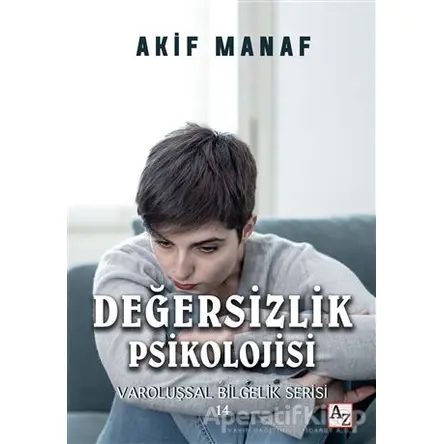 Değersizlik Psikolojisi - Akif Manaf - Az Kitap
