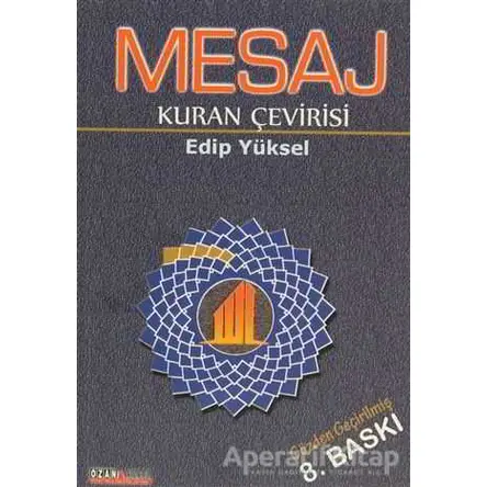 Mesaj - Kuran Çevirisi - Edip Yüksel - Ozan Yayıncılık