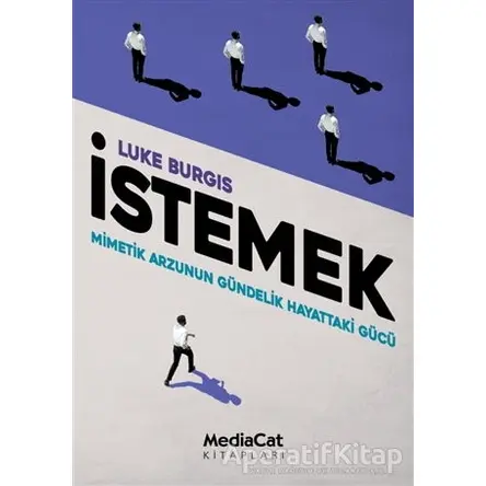 İstemek - Luke Burgis - MediaCat Kitapları