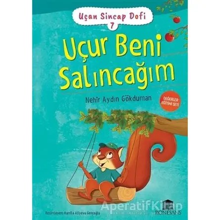 Uçur Beni Salıncağım - Nehir Aydın Gökduman - Rönesans Yayınları
