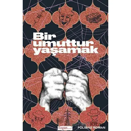 Bir Umuttur Yaşamak - Rahim Telman Sadikbeyli - Togan Yayıncılık