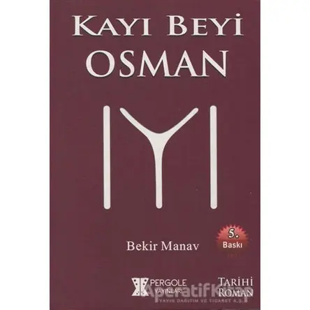 Kayı Beyi Osman - Bekir Manav - Pergole Yayınları