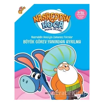 Nasreddin Hoca’yla Zamansız Fıkralar - Büyük Görev: Yanından Ayrılma