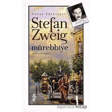 Mürebbiye - Stefan Zweig - Venedik Yayınları