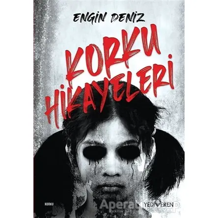 Korku Hikayeleri - Engin Deniz - Yediveren Yayınları
