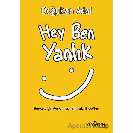 Hey Ben Yanlık - Doğukan Adal - Yediveren Yayınları
