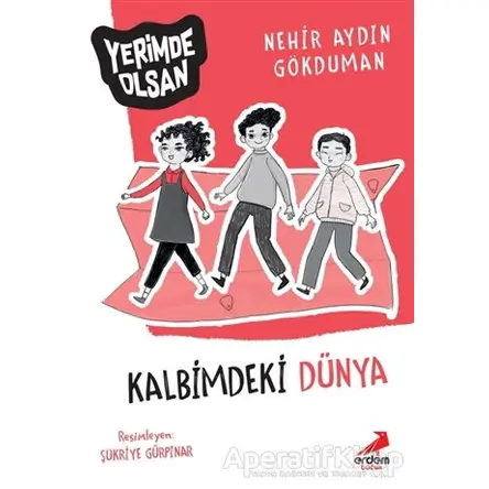 Kalbimdeki Dünya - Yerimde Olsan - Nehir Aydın Gökduman - Erdem Çocuk