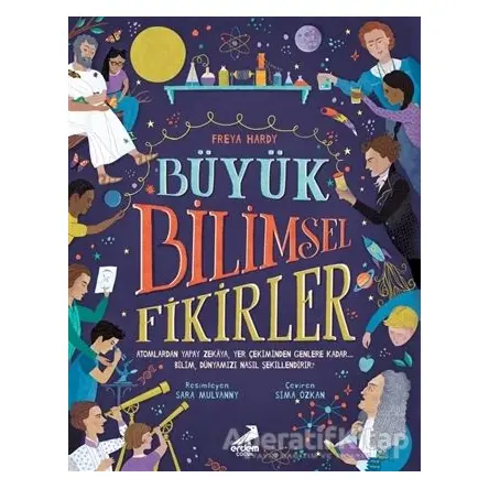 Büyük Bilimsel Fikirler - Freya Hardy - Erdem Çocuk