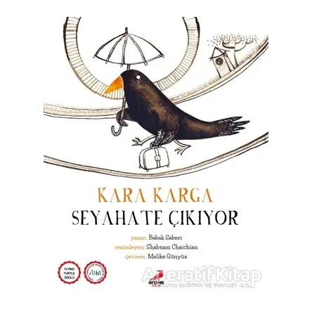 Kara Karga Seyahate Çıkıyor - Babak Saberi - Erdem Çocuk