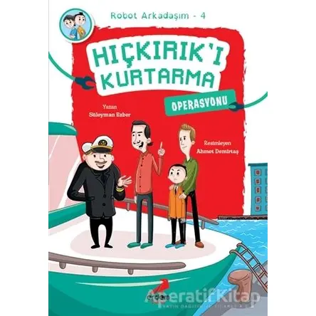 Hıçkırık’ı Kurtarma Operasyonu - Robot Arkadaşım 4 - Süleyman Ezber - Erdem Çocuk