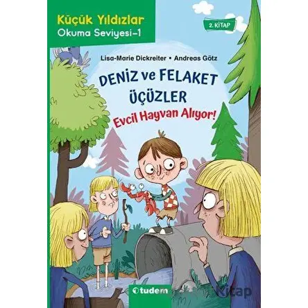 Deniz ve Felaket Üçüzler: Evcil Hayvan Alıyor! - Andreas Götz - Tudem Yayınları