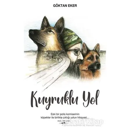 Kuyruklu Yol - Göktan Eker - Sokak Kitapları Yayınları