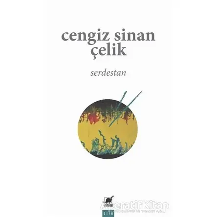 Serdestan - Cengiz Sinan Çelik - Ayrıntı Yayınları