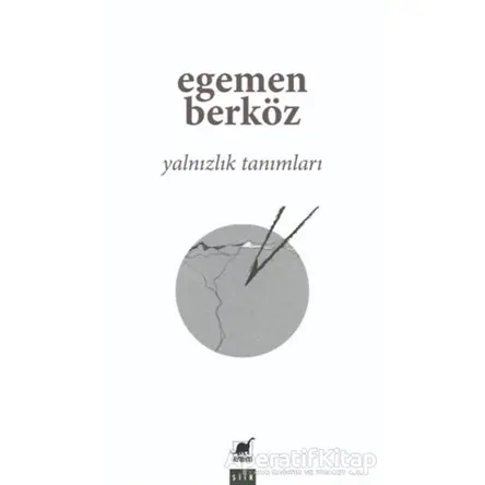 Yalnızlık Tanımları - Egemen Berköz - Ayrıntı Yayınları