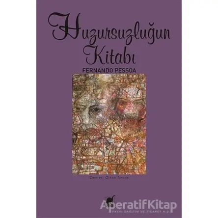 Huzursuzluğun Kitabı - Fernando Pessoa - Ayrıntı Yayınları