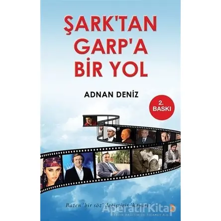 Şark’tan Garp’a Bir Yol - Adnan Deniz - Cinius Yayınları