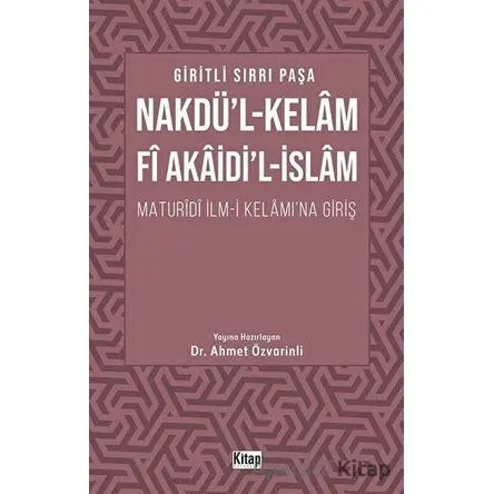 Nakdül-Kelam Fi Akaidil-İslam - Giritli Sırrı Paşa - Kitap Dünyası Yayınları