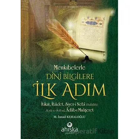 Menkıbelerle Dini Bilgilere İlk Adım - M. İsmail Kemaloğlu - Ahıska Yayınevi