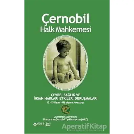 Çernobil Halk Mahkemesi - Kolektif - Yeni İnsan Yayınevi