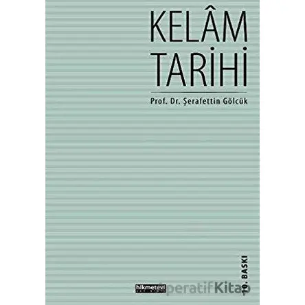 Kelam Tarihi - Şerafettin Gölcük - Kitap Dünyası Yayınları