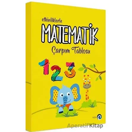 Etkinliklerle Matematik - Çarpım Tablosu - Kolektif - NSN Yayınevi