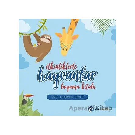 Etkinliklerle Hayvanlar - Boyama Kitabı - Kolektif - NSN Yayınevi