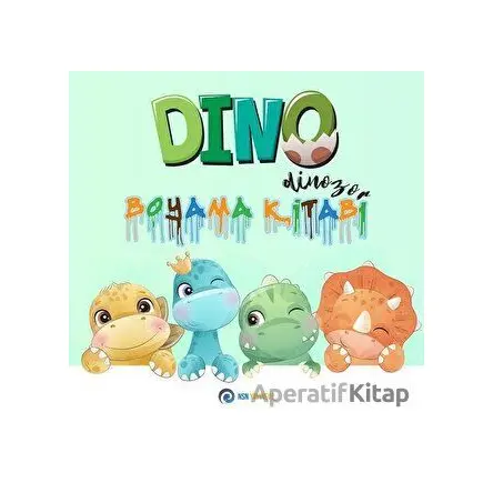 Dino Dinozor - Boyama Kitabı - Kolektif - NSN Yayınevi