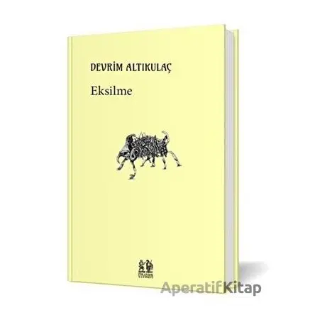 Eksilme - Devrim Altıkulaç - Pikaresk Yayınevi