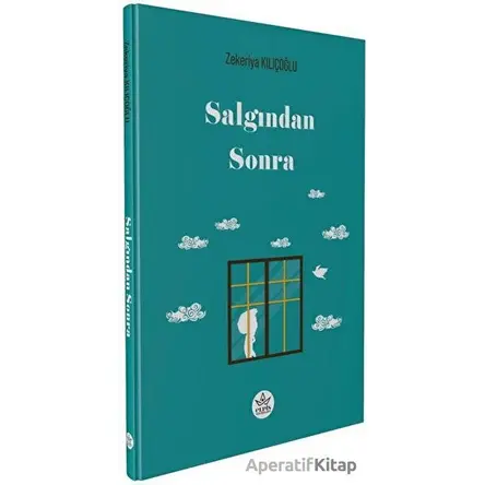 Salgından Sonra - Zekeriya Kılıçoğlu - Elpis Yayınları