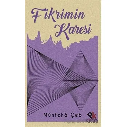 Fikrimin Karesi - Münteha Çeb - Panu Kitap