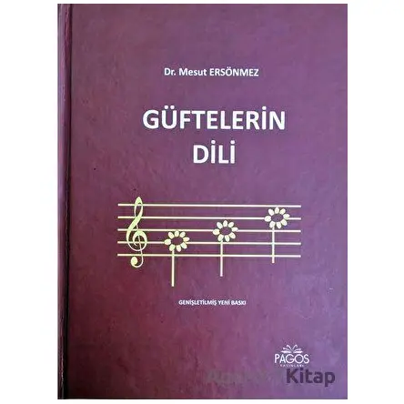 Güftelerin Dili - Mesut Ersönmez - Pagos Yayınları