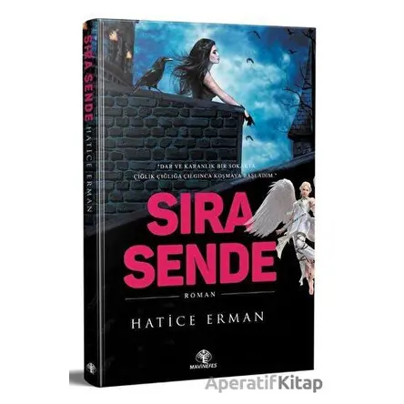 Sıra Sende - Hatice Erman - Mavi Nefes Yayınları