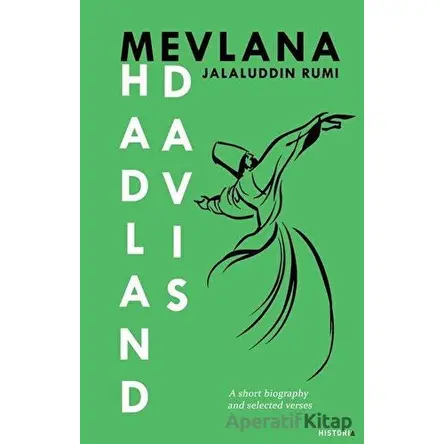 Mevlana Jalaluddin Rumi - F. Hadland Davis - Kanon Kitap