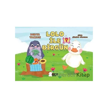 Lolo İle Birgün - Derya Yakıcı - Parya Kitap