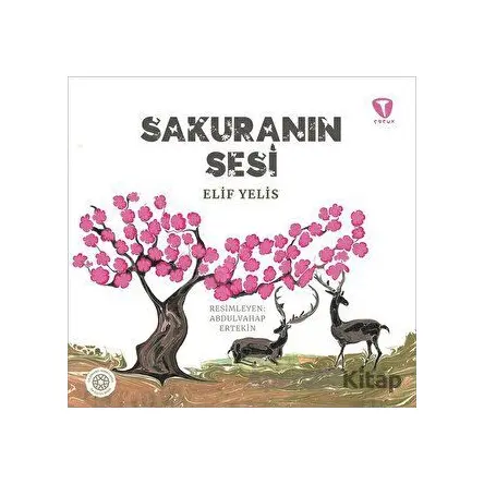 Sakuranın Sesi - Elif Yelis - Turkuvaz Çocuk