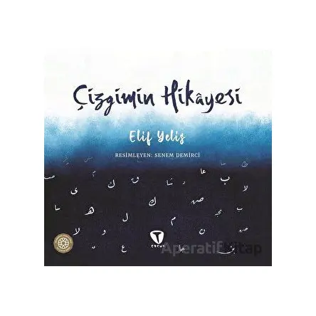 Çizgimin Hikayesi - Elif Yelis - Turkuvaz Çocuk