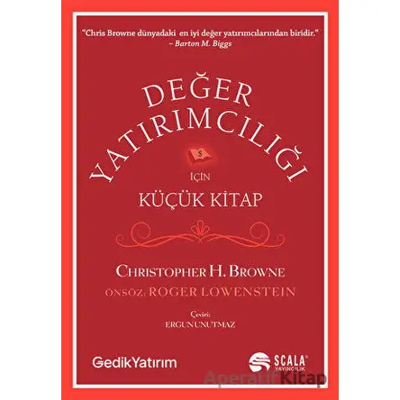 Değer Yatırımcılığı İçin Küçük Kitap - Christopher H. Browne - Scala Yayıncılık
